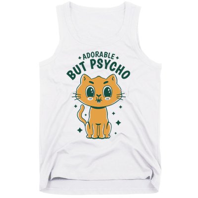 Adorable But Psycho Funny Cat Tank Top