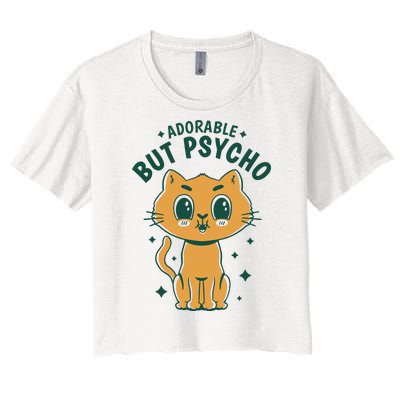 Adorable But Psycho Funny Cat Women's Crop Top Tee