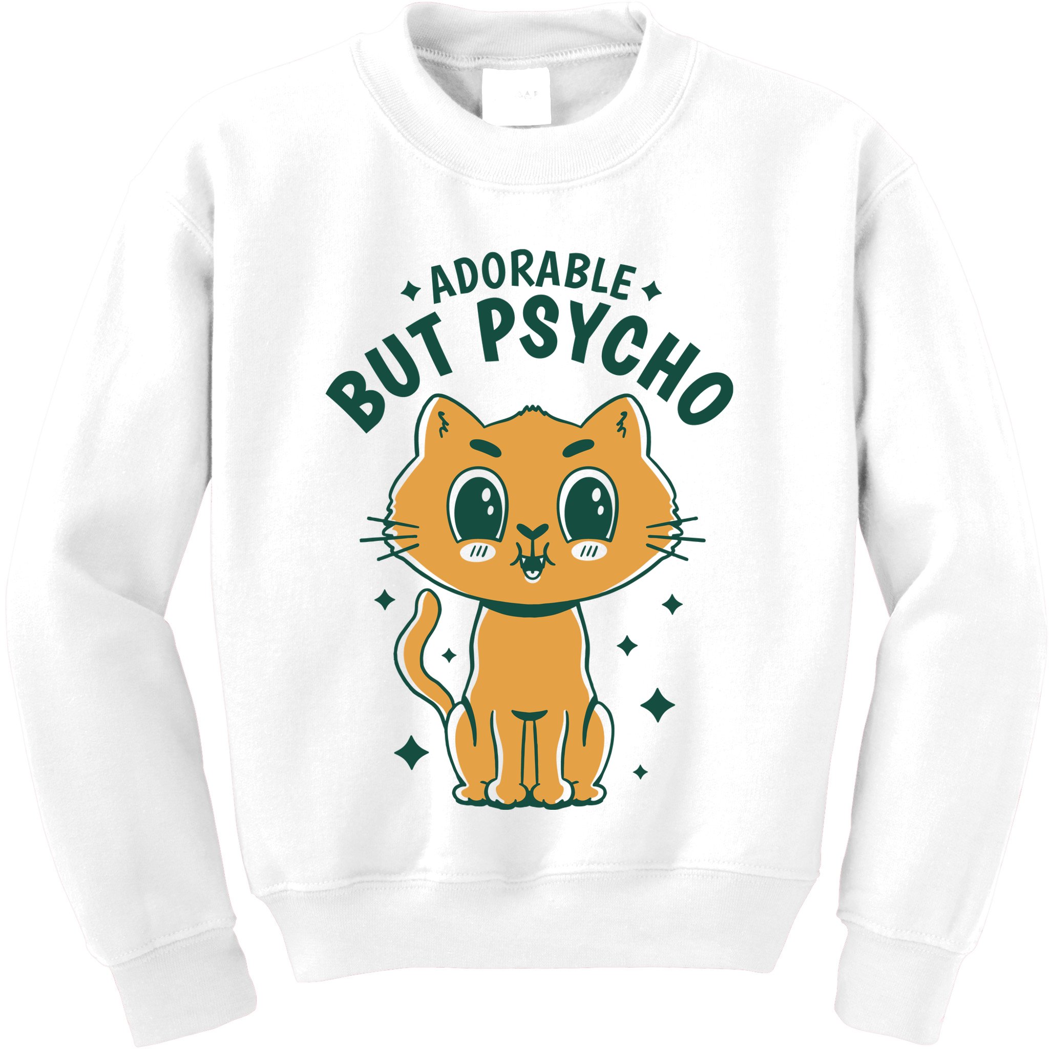 Adorable But Psycho Funny Cat Kids Sweatshirt