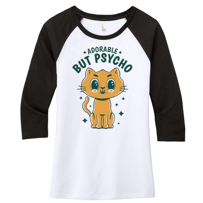 Adorable But Psycho Funny Cat Women's Tri-Blend 3/4-Sleeve Raglan Shirt