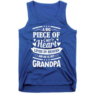 A Big Piece Of My Heart Lives In Heaven And He Is My Grandpa Cool Gift Tank Top