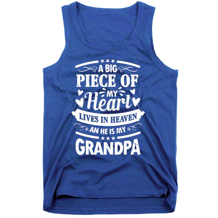 A Big Piece Of My Heart Lives In Heaven And He Is My Grandpa Cool Gift Tank Top