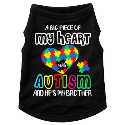 A Big Piece Of My Heart Has Autism And He's My Brother Doggie Tank