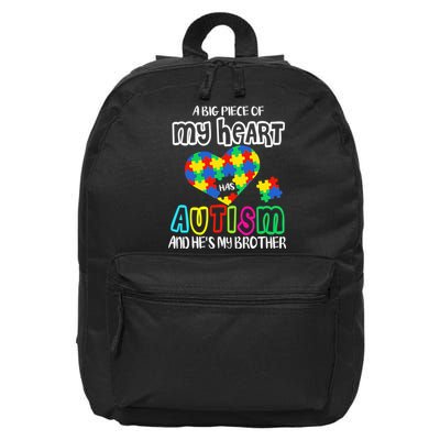 A Big Piece Of My Heart Has Autism And He's My Brother 16 in Basic Backpack