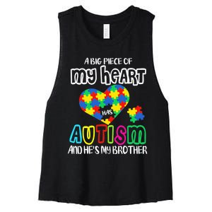 A Big Piece Of My Heart Has Autism And He's My Brother Women's Racerback Cropped Tank