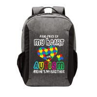 A Big Piece Of My Heart Has Autism And He's My Brother Vector Backpack