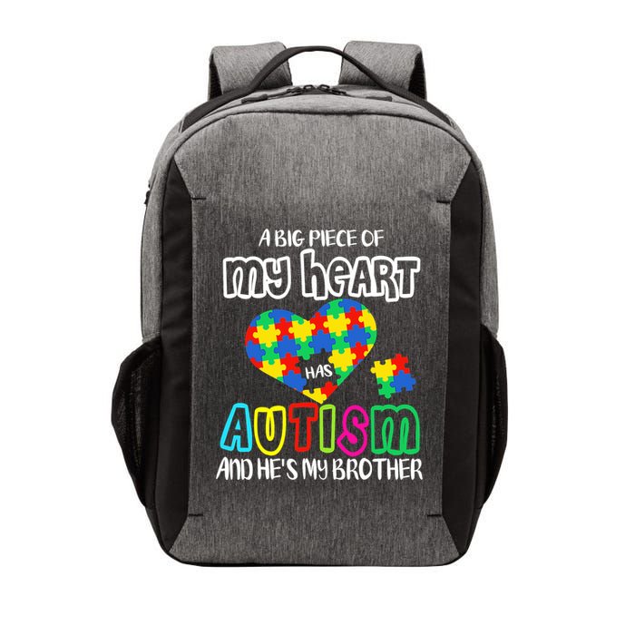 A Big Piece Of My Heart Has Autism And He's My Brother Vector Backpack