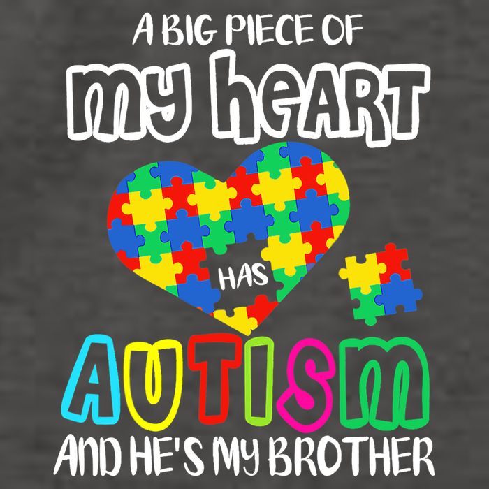 A Big Piece Of My Heart Has Autism And He's My Brother Vector Backpack