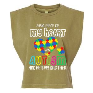 A Big Piece Of My Heart Has Autism And He's My Brother Garment-Dyed Women's Muscle Tee