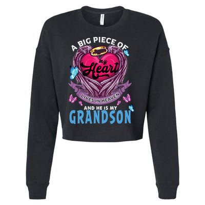 A Big Piece Of My Heart Lives In Heaven He Is My Grandson Gift Cropped Pullover Crew