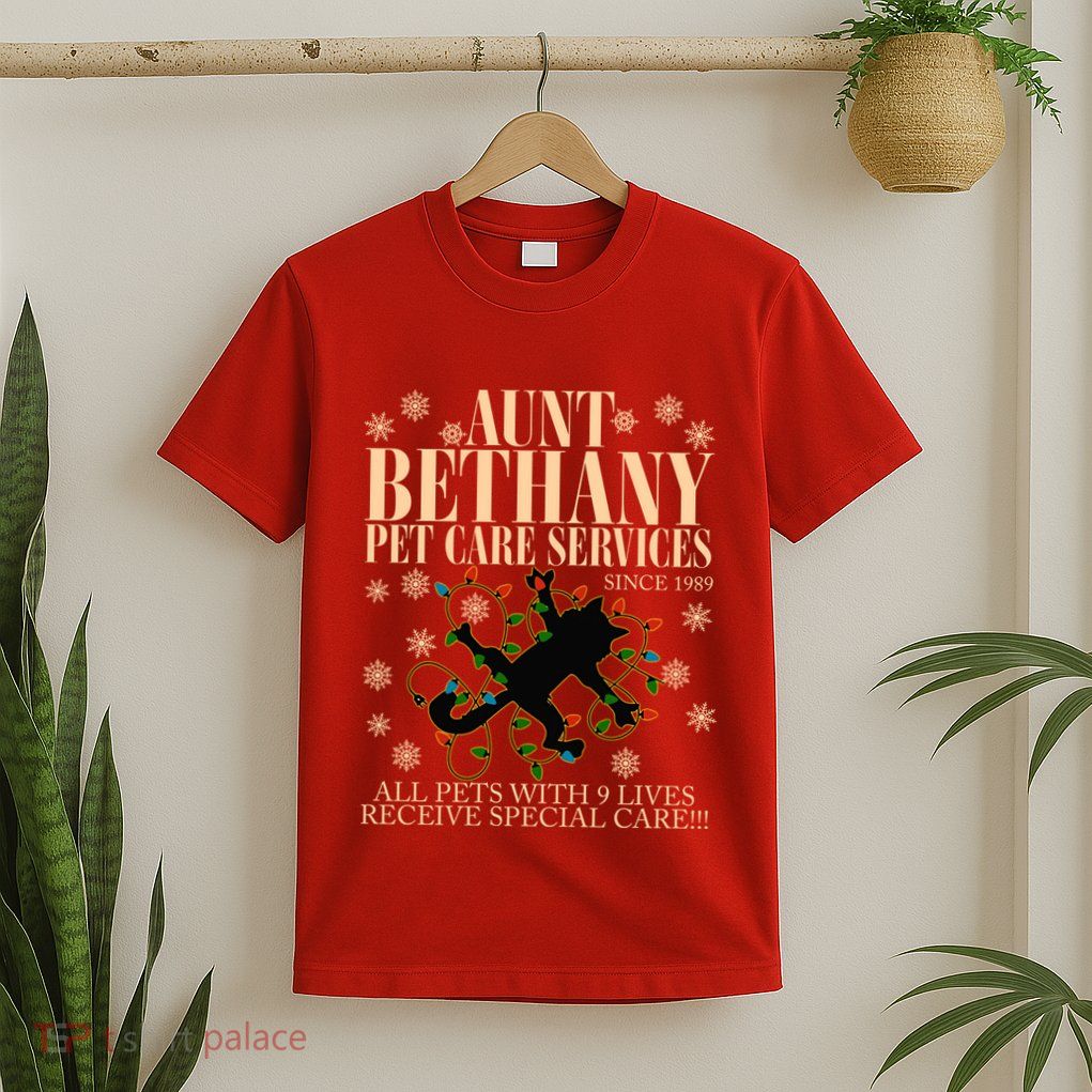 Aunt Bethany Pet Care Service Since 1989 Aunt Bethany Christmas Vacation T-Shirt