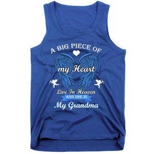 A Big Piece Of My Heart Lives In Heaven She Is My Grandma Gift Tank Top