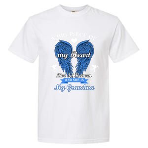 A Big Piece Of My Heart Lives In Heaven She Is My Grandma Gift Garment-Dyed Heavyweight T-Shirt