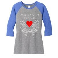 A Big Piece Of My Heart Lives In Heaven Gift Women's Tri-Blend 3/4-Sleeve Raglan Shirt