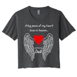 A Big Piece Of My Heart Lives In Heaven Gift Women's Crop Top Tee