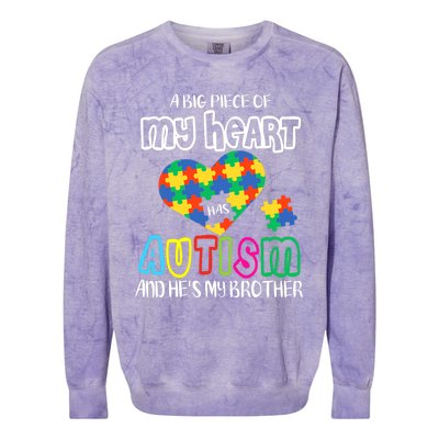 A Big Piece Of My Heart Has Autism And He's My Brother Colorblast Crewneck Sweatshirt