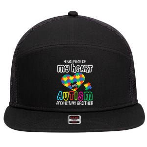 A Big Piece Of My Heart Has Autism And He's My Brother 7 Panel Mesh Trucker Snapback Hat