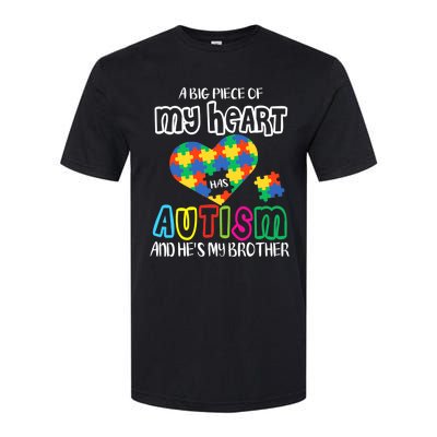 A Big Piece Of My Heart Has Autism And He's My Brother Softstyle CVC T-Shirt