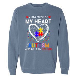 A Big Piece Of My Heart Has Autism And He's My Cousin Meaningful Gift Garment-Dyed Sweatshirt