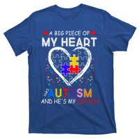 A Big Piece Of My Heart Has Autism And He's My Cousin Meaningful Gift T-Shirt