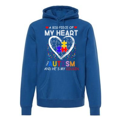 A Big Piece Of My Heart Has Autism And He's My Cousin Meaningful Gift Premium Hoodie