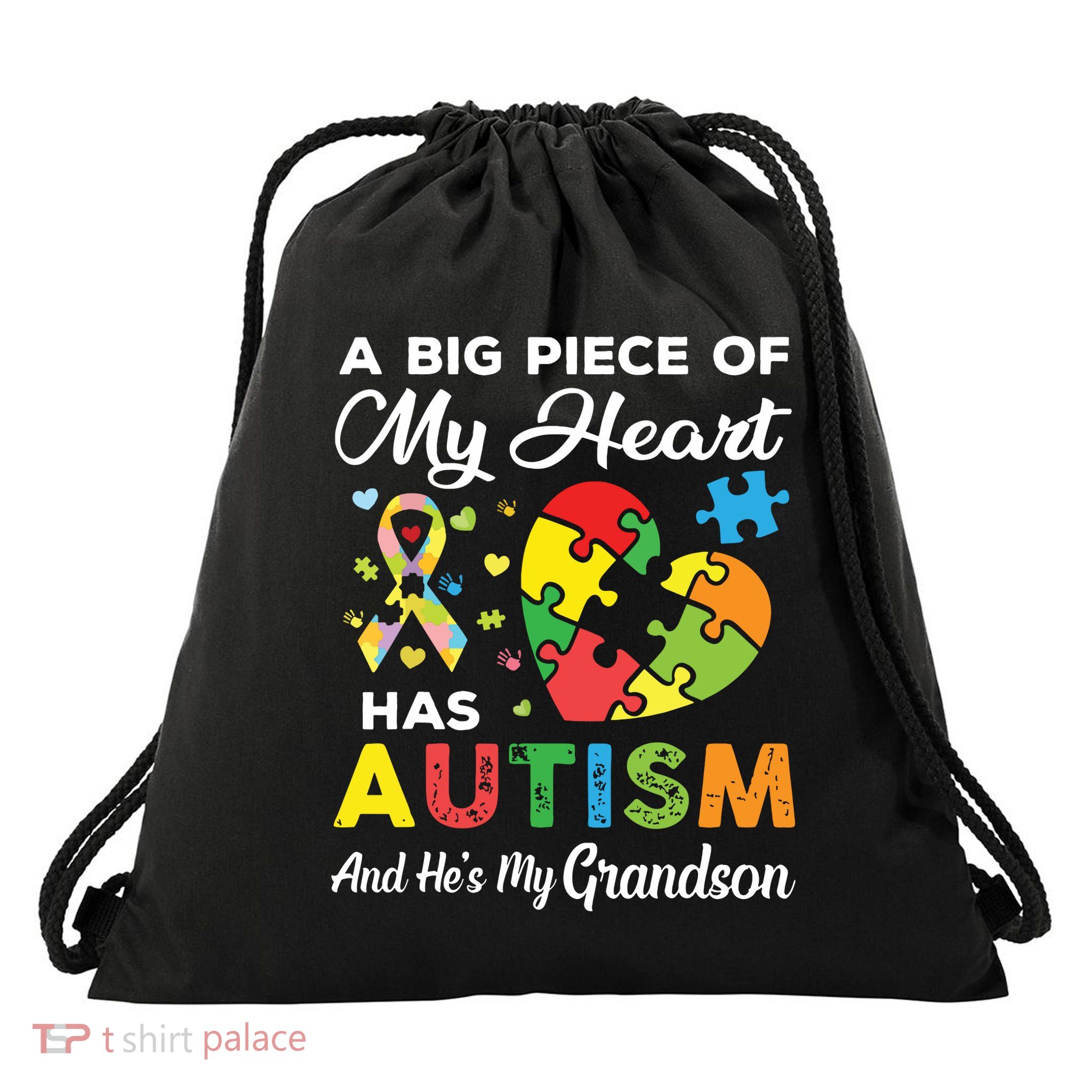 A Big Piece Of My Heart Has Autism And Hes My Grandson Drawstring Bag
