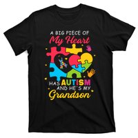 A Big Piece Of My Heart Has Autism And He's My Grandson Autism Awareness T-Shirt