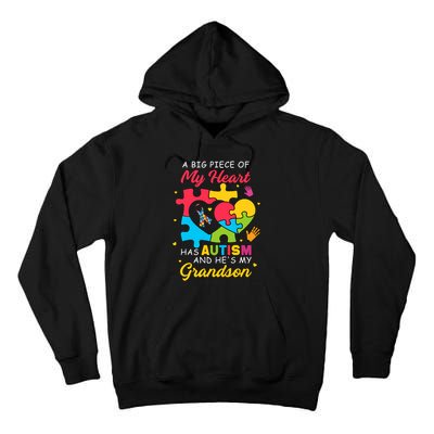 A Big Piece Of My Heart Has Autism And He's My Grandson Autism Awareness Tall Hoodie