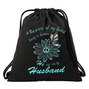 A Big Piece Of My Heart Lives In Heaven And He Is My Husband Drawstring Bag