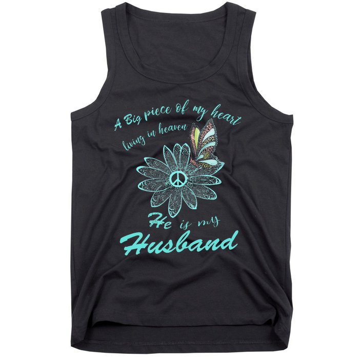 A Big Piece Of My Heart Lives In Heaven And He Is My Husband Tank Top