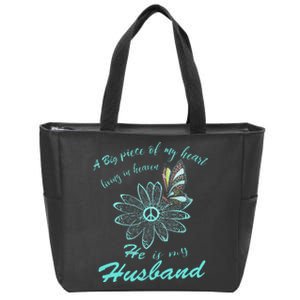 A Big Piece Of My Heart Lives In Heaven And He Is My Husband Zip Tote Bag