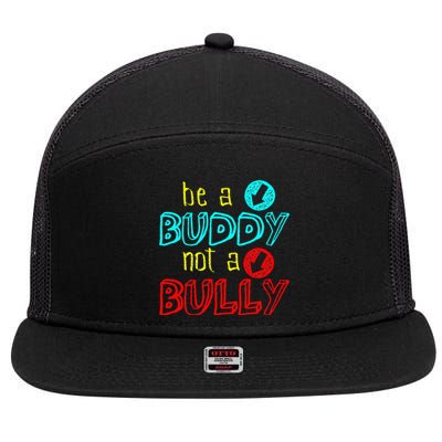 Anti Bullying Positive Message Be A Buddy Not A Bully 7 Panel Mesh Trucker Snapback Hat