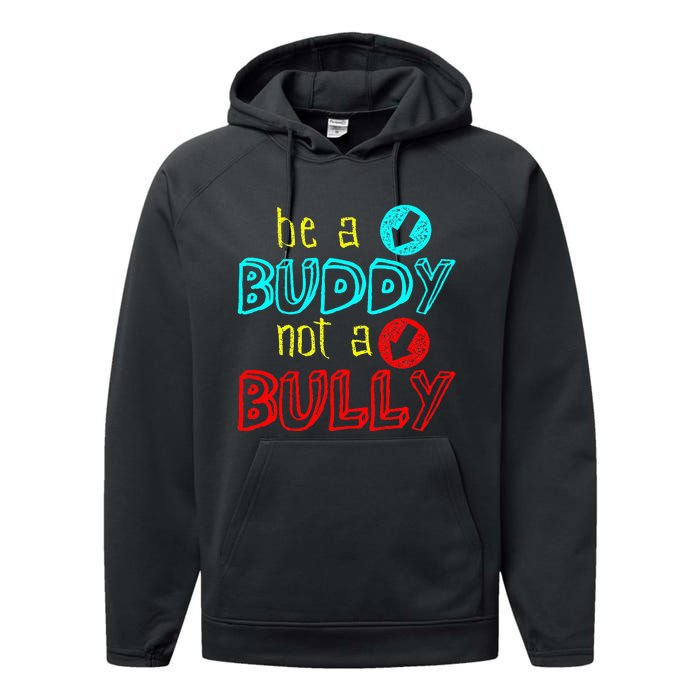 Anti Bullying Positive Message Be A Buddy Not A Bully Performance Fleece Hoodie