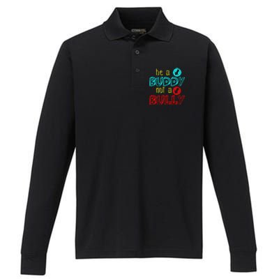 Anti Bullying Positive Message Be A Buddy Not A Bully Performance Long Sleeve Polo