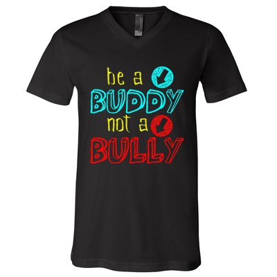 Anti Bullying Positive Message Be A Buddy Not A Bully V-Neck T-Shirt