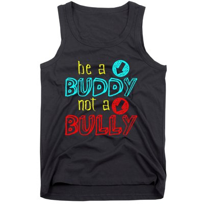 Anti Bullying Positive Message Be A Buddy Not A Bully Tank Top