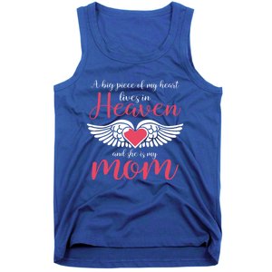 A Big Piece Of My Heart Lives In Heaven She's My Mom Gift Tank Top