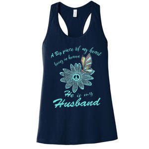 A Big Piece Of My Heart Lives In Heaven And He Is My Husband Women's Racerback Tank