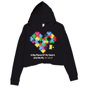 A Big Piece Of My Heart Has Autism Awareness He's My Brother Cool Gift Crop Fleece Hoodie