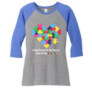 A Big Piece Of My Heart Has Autism Awareness He's My Brother Cool Gift Women's Tri-Blend 3/4-Sleeve Raglan Shirt