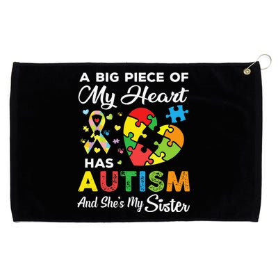 A Big Piece Of My Heart Has Autism and She's My Sister Grommeted Golf Towel