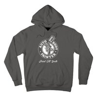 Auto Body Painter Paint Till Death Hoodie