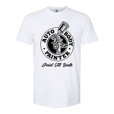 Auto Body Painter Paint Till Death Softstyle® CVC T-Shirt