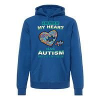 A Big Piece Of My Heart Has Autism And He's My Sister Gift Premium Hoodie