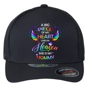 A Big Piece Of My Heart Lives In Heaven She Is My Mommy Gift Flexfit Unipanel Trucker Cap