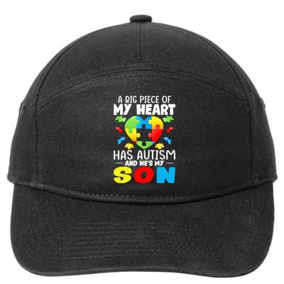 A Big Piece Of My Heart Has Autism And He's My Son Autism Gift 7-Panel Snapback Hat