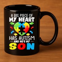 A Big Piece Of My Heart Has Autism And He's My Son Autism Gift 11oz C Handle Ceramic Mug