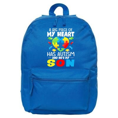 A Big Piece Of My Heart Has Autism And He's My Son Autism Gift 16 in Basic Backpack