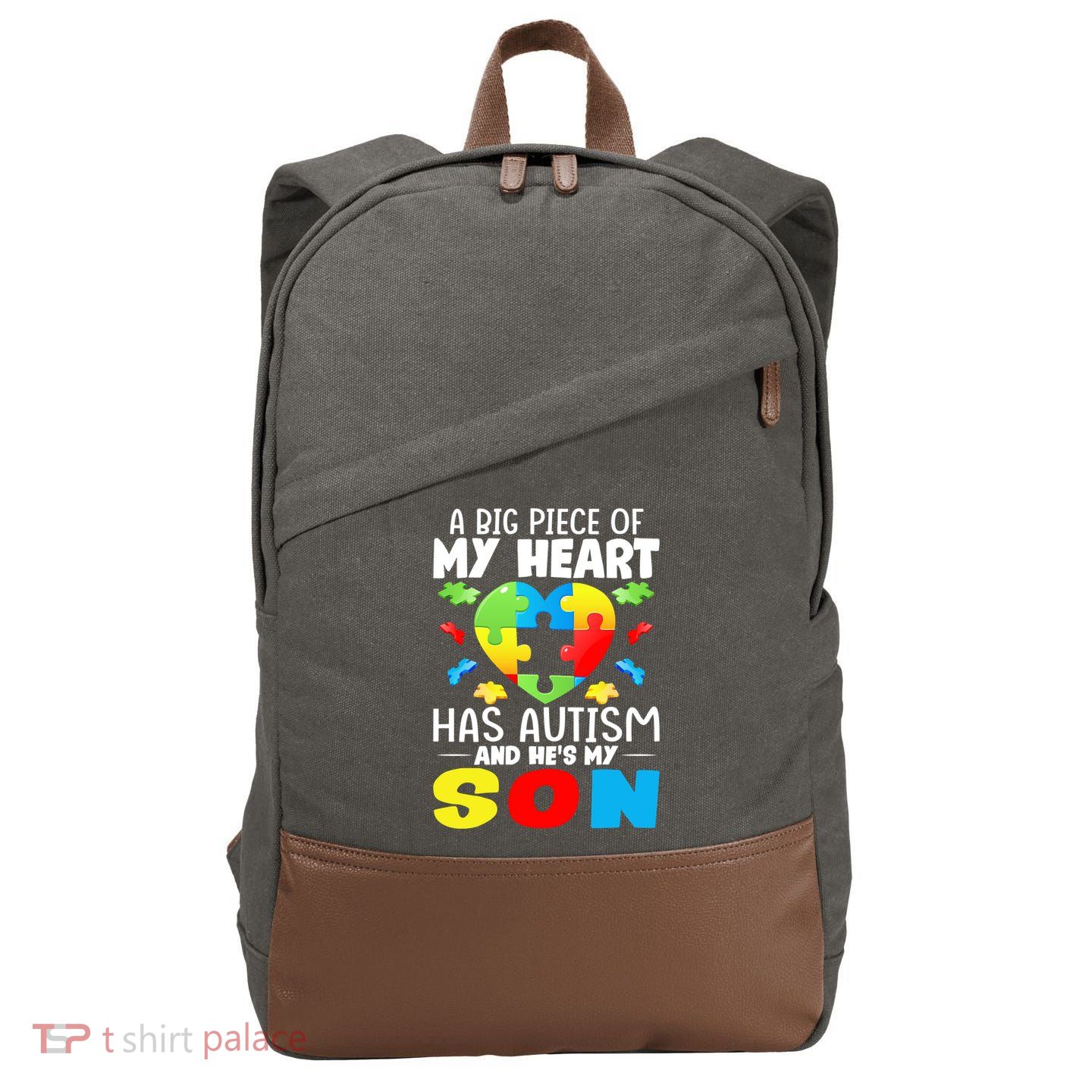 A Big Piece Of My Heart Has Autism And He's My Son Autism Gift Cotton Canvas Backpack