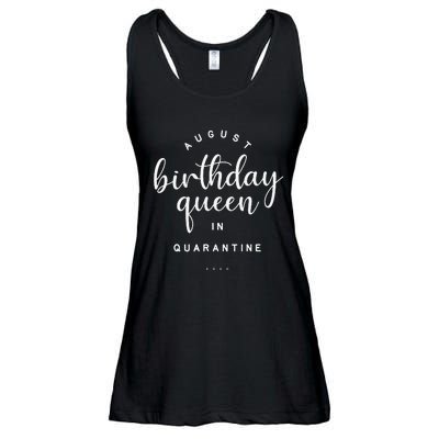 August Birthday Queen Quarantine Cute Social Distance Gift Ladies Essential Flowy Tank